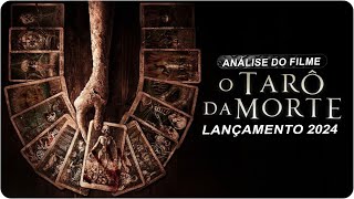 ANÁLISE D O FILME DE TERROR O TARÔ DA MORTE LANÇAMENTO 2024 É INCRÍVEL [upl. by Nosneb]