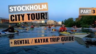 Stockholm evening kayaking  Info on city routes amp kayak rental Stockholmsnatta paddle event 33 [upl. by Mailliwnhoj72]