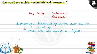 How would you explain endosmosis and exosmosis II [upl. by Prosperus998]