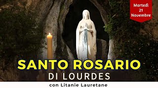 SANTO ROSARIO di Lourdes di oggi Martedì 21 Novembre 2023 con Litanie Lauretane [upl. by Ugo]