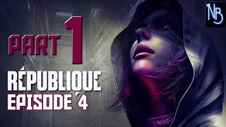 Republique Remastered Episode 4 Walkthrough Part 1 No Commentary [upl. by Onavlis]