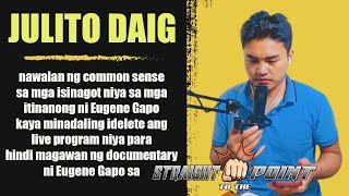 Julito Daig minadaling idelete ang live program niya [upl. by Annaed]