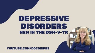 Depression Disorders in the DSM 5 TR  Symptoms and Diagnosis [upl. by Nytsirc]