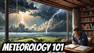 Understanding the Basics of How Weather Works  Meteorology Explained [upl. by Bremble]