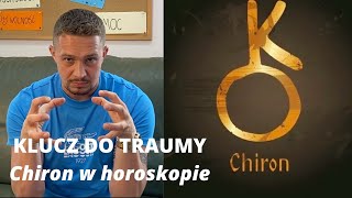 Najgłębsza rana trauma karmiczny ból Chiron w horoskopie [upl. by Kcinomod]