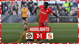 Match Highlights Newport County vs Swindon Town [upl. by Uase420]