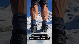 Mountain Hiking MONSTER Calves [upl. by Audly]