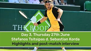 The Boodles 2024  Day 3 Thursday 27th June  Stefanos Tsitsipas d Sebastian Korda [upl. by Tristas939]