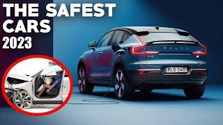 THE SAFEST CARS IN THE WORLD 2023 [upl. by Bradman]