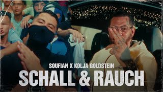 SOUFIAN x KOLJA GOLDSTEIN  SCHALL amp RAUCH Official Video [upl. by Alessandra926]