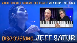 DISCOVERING JEFF SATUR  Vocal Coach and Songwriter React to Why Don’t You Stay [upl. by Ajan]