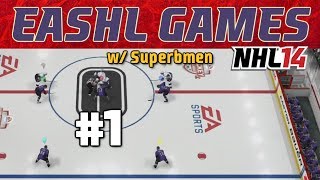 NHL 14 EASHL Games ep 1 quotThe Superbmen are BACKquot [upl. by Kania]