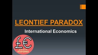 Leontief Paradox  लियोन्टीफ विरोधाभास  International Economics  In Hindi  Learn Economics [upl. by Coralie34]