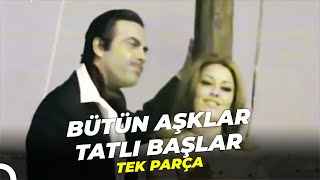 Bütün Aşklar Tatlı Başlar  Ayhan Işık Eski Türk Filmi Full İzle [upl. by Drofdarb]