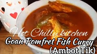 Pomfret Goan Ambot Tik  Goan fish Ambot Tik Recipe  Hot and Sour Fish Curry Recipe  Chef Irist [upl. by Adur]