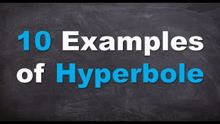 Ten Examples of Hyperbole Examples of Hyperbole in Sentences [upl. by Avron]