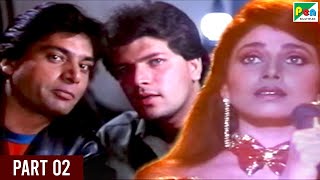 Saathi 1991 Full Movie  Aditya Pancholi Mohsin Khan Varsha Usgaonkar Soni Razdan  Part 02 [upl. by Lilybel]