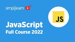 JavaScript Full Course 2022  JavaScript Tutorial For Beginners  JavaScript Course  Simplilearn [upl. by Ariam]