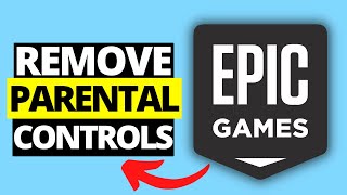 How To Remove Parental Controls in Epic Games [upl. by Pack]