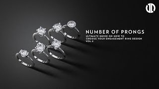 How to Choose your Engagement Ring Design Part 2  Number of Prongs [upl. by Colligan]