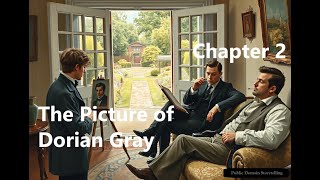 The Picture of Dorian Gray  Chapter 2 [upl. by Shadow]