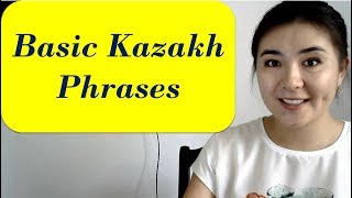 Basic phrases of Kazakh language [upl. by Drolyag304]