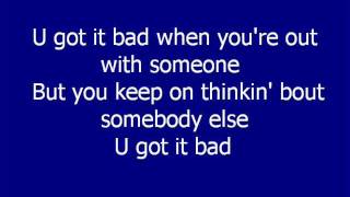 Usher  U got it bad LYRICS [upl. by Aratahs]