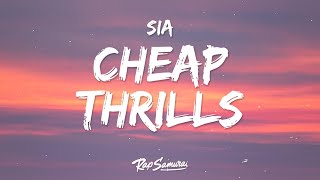 Sia  Cheap Thrills Lyrics ft Sean Paul [upl. by Nagrom]