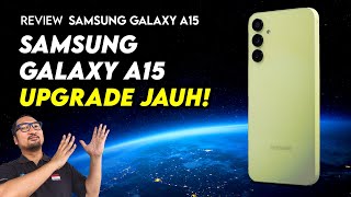 Upgrade JAUH dari Pendahulunya REVIEW Samsung Galaxy A15 [upl. by Dixil]