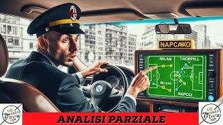 MILAN  NAPOLI 02 ANALISI PARZIALE [upl. by Jonny]