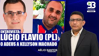 O Adeus a Kellysson MachadoSegundo Turno em AracajuEntrevista Lúcio Flávio [upl. by Faux57]