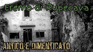 EREMO ABBANDONATO  Rupecava [upl. by Hsima162]