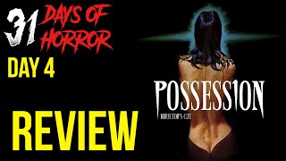 Possession 1981 Movie Review  31 Days of Horror Day 4 [upl. by Jesus]