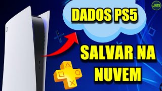 Como Usar a NUVEM DO PS5 para Salvar Dados de Jogos [upl. by Attenra]