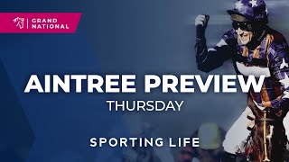 Grand National Meeting  Thursday preview and best bets for Aintree [upl. by Ashwin839]