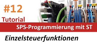 SPSProgrammierung 12 Einzelsteuerfunktionen [upl. by Webster]