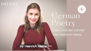 Learn German with Poetry Das Lied der Lorelei  The Song of the Lorelei by Heinrich Heine 🇩🇪 [upl. by Arzed]