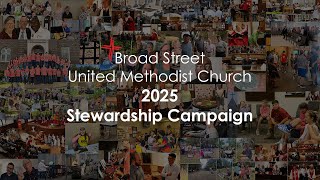 Broad Street UMCs 2025 Stewardship Campaign [upl. by Sajovich]