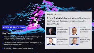 Webinar  A New Era for Mining Navigating the Future of Resource Investing in an AIDriven World [upl. by Odrautse]