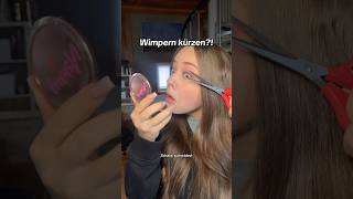 Anzeige ICH kürze meine WIMPERN🥲🫨shortvideocouplecomedyfreundin funny wimpern wimpernserum [upl. by Riem]