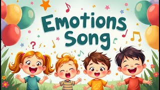 Feelings Song 😊😢 Learn Emotions with Fun [upl. by Atsirk470]