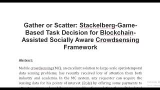 Gather or Scatter Stackelberg Game Based Task Decision for Blockchain Assisted Socially Aware Crowds [upl. by Philemol]