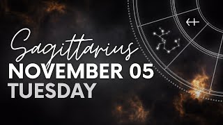 Sagittarius  Daily Horoscope  November 05 2024 [upl. by Patten]