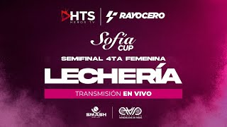 SEMIFINAL 4ta femenina  RAYOCERO Lechería  Sofía CUP  EN VIVO [upl. by Aissatsan]