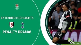 PENALTIES  Fulham v Tottenham Hotspur Carabao Cup extended highlights [upl. by Lianne]