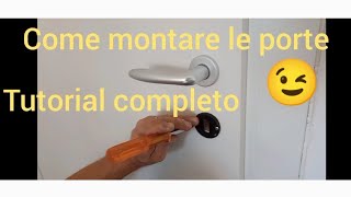 Come montare le porte tutorial completo [upl. by Lowery]