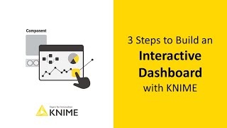 3 Steps to Build an Interactive Dashboard with KNIME [upl. by Plante]