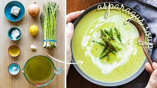 Creamy Asparagus Soup  Warm up from the inside out [upl. by Ev]