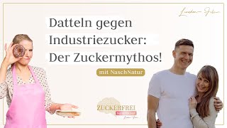 Datteln gegen Industriezucker Der Zuckermythos  Interview mit NaschNatur [upl. by Gweneth]