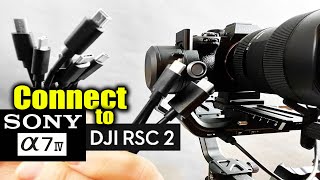 CONNECT Sony A7IV to DJI gimbal RSC2 [upl. by Yllime617]